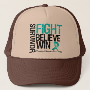 Ovarian Cancer Survivor Fight Believe Win Motto Trucker Hat