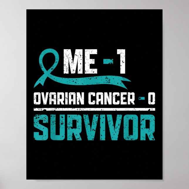 Ovarian Cancer Survivor Ovarian Cancer Warrior  Poster (Front)