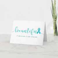 Ovarian Cancer Survivor You are Beautiful