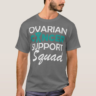 Ovarian Support Squad w T-Shirt