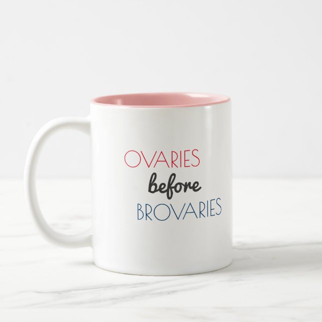 Ovaries Before Brovaries Mug (Left)