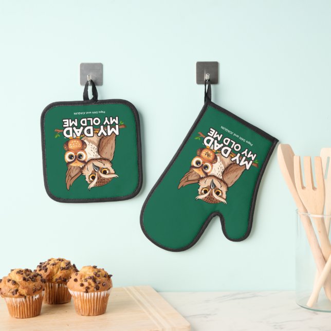 Oven Mitt & Pot Holder Set : My Dad My Old Me (Insitu(Hanging))