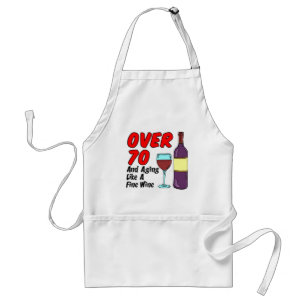Over 70 Aging Like Fine Wine Standard Apron