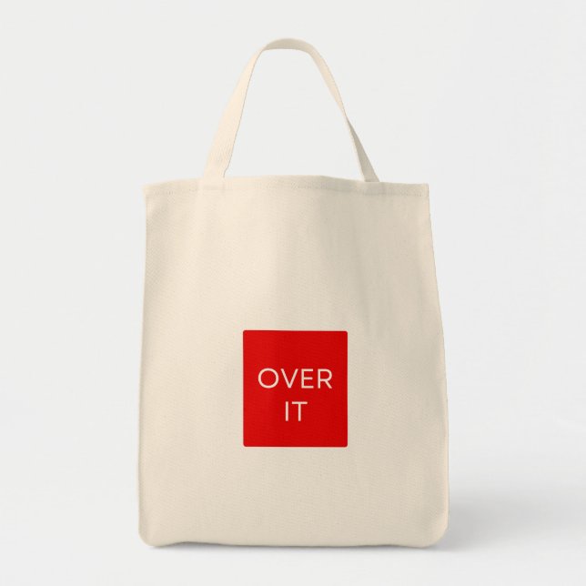 "OVER IT" Statement Graphic Tee Design Tote Bag (Front)