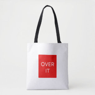 "OVER IT" Statement Graphic Tee Design Tote Bag
