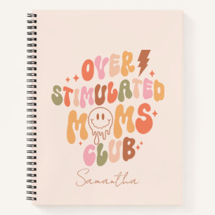 Over-Stimulated Moms Notebook