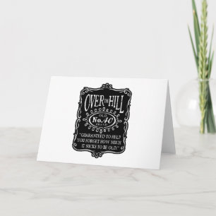 Over The Hill 40th Birthday Card