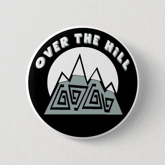 Over The Hill 50th Birthday Button (Front)