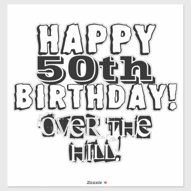 Over the Hill 50th Birthday Personalise Age Vinyl (Sheet)