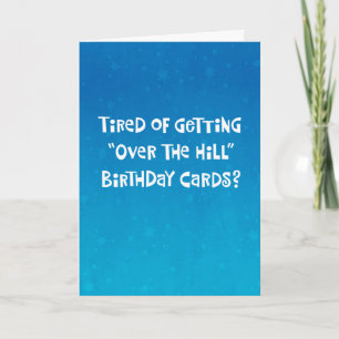 "Over the Hill" 64th Birthday Card