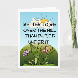 Over the Hill Birthday Card