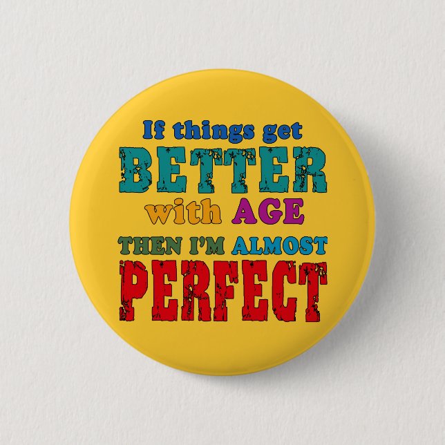 Over the Hill Birthday Humour 6 Cm Round Badge (Front)