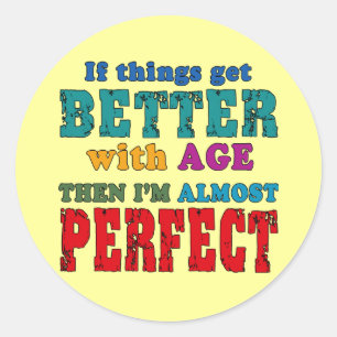 Over the Hill Birthday Humour Classic Round Sticker