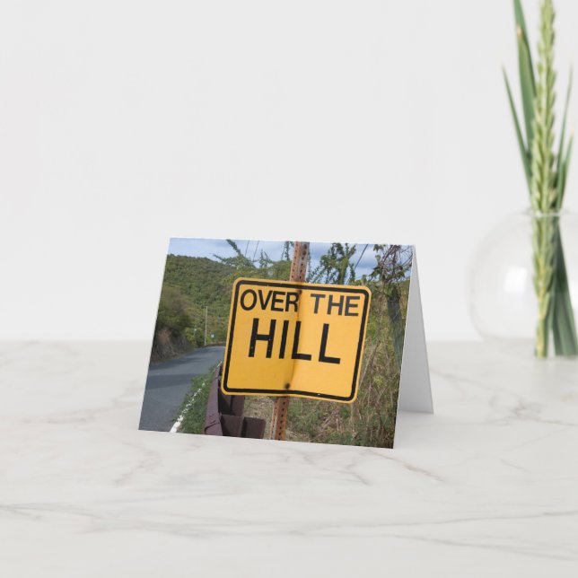 Over The Hill Card (Front)