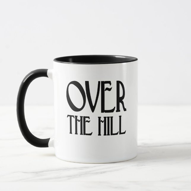 Over the Hill Funny Art Deco Birthday Mug (Left)