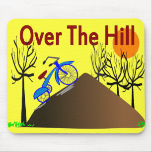 "Over The Hill" Funny Birthday Gifts Mouse Mat
