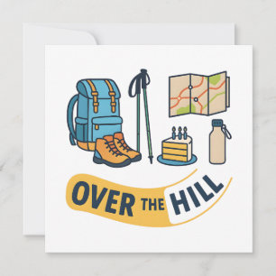 Over The Hill Hiker Birthday  Card