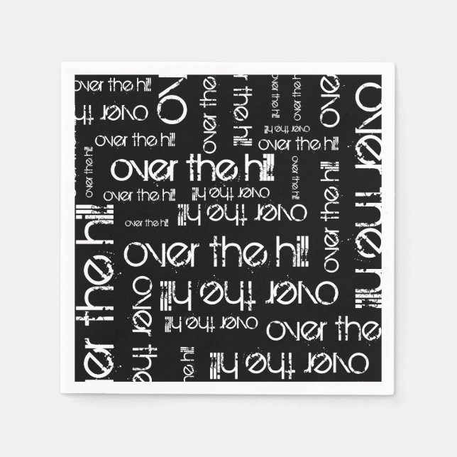 Over the Hill Napkin (Front)
