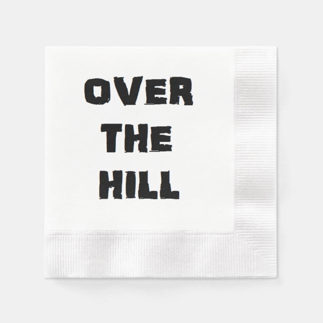 "Over the Hill" Paper Napkins (Front)
