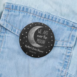 Over The Moon   Baby Shower 6 Cm Round Badge