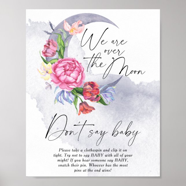 Over the Moon Baby Shower Don't say baby Poster (Front)