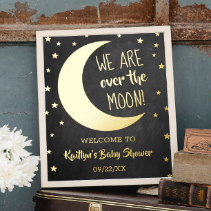 Over The Moon   Baby Shower Real Foil Welcome Sign
