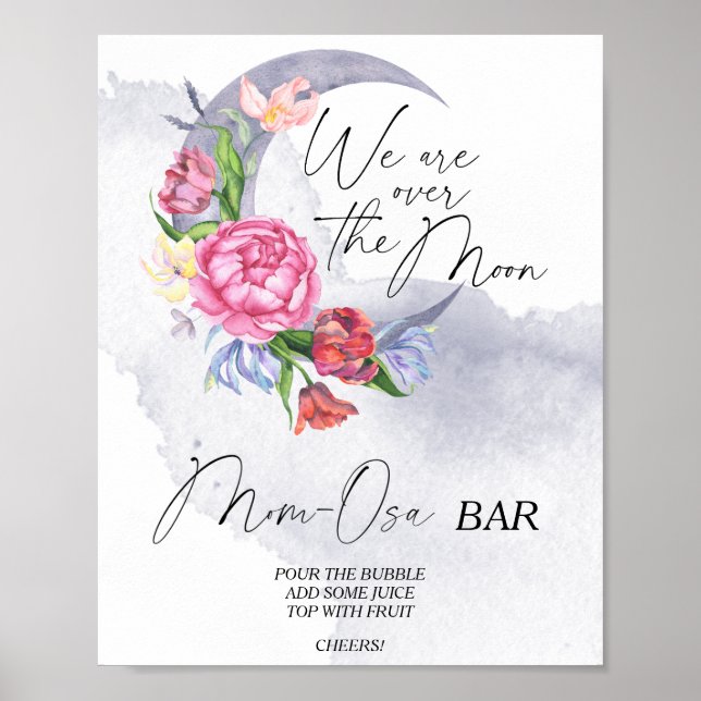 Over the moon floral baby shower Momosa bar Poster (Front)