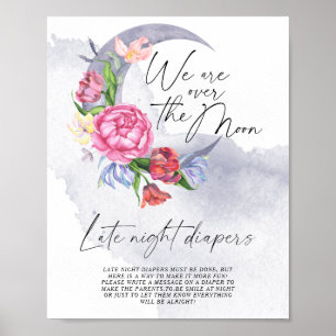 Over the Moon Flowers Late night diapers game Poster