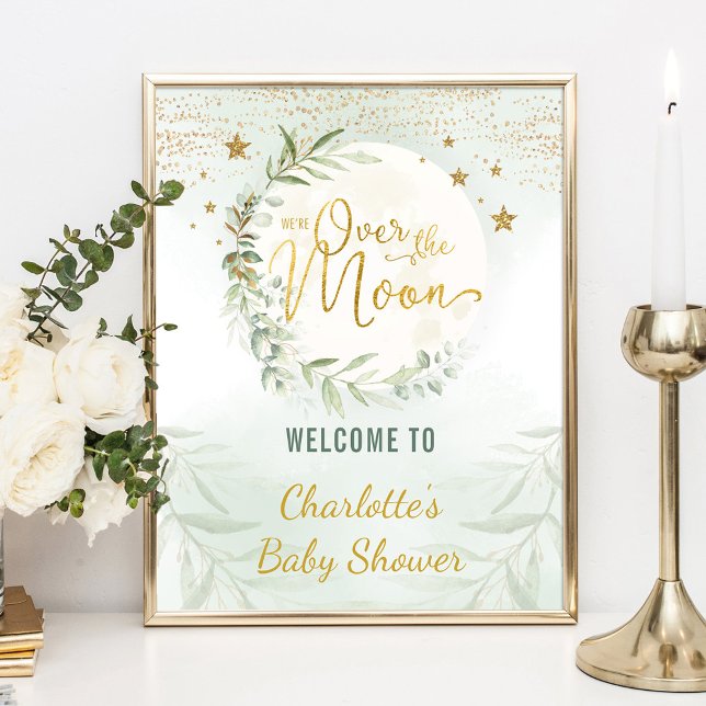 Over the Moon Greenery Gold Baby Shower Welcome Po Poster (Creator Uploaded)