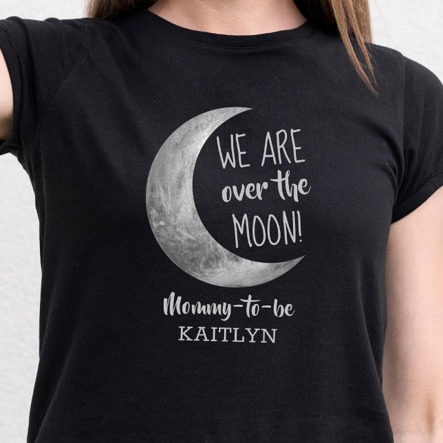 Over The Moon | Mummy-to-be T-Shirt (Creator Uploaded)