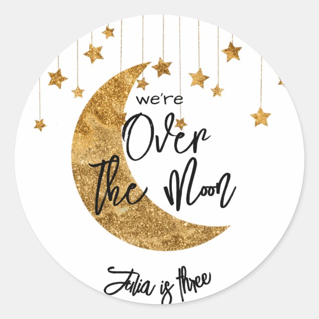 Over the moon sparkling moon kids Birthday Classic Round Sticker (Front)