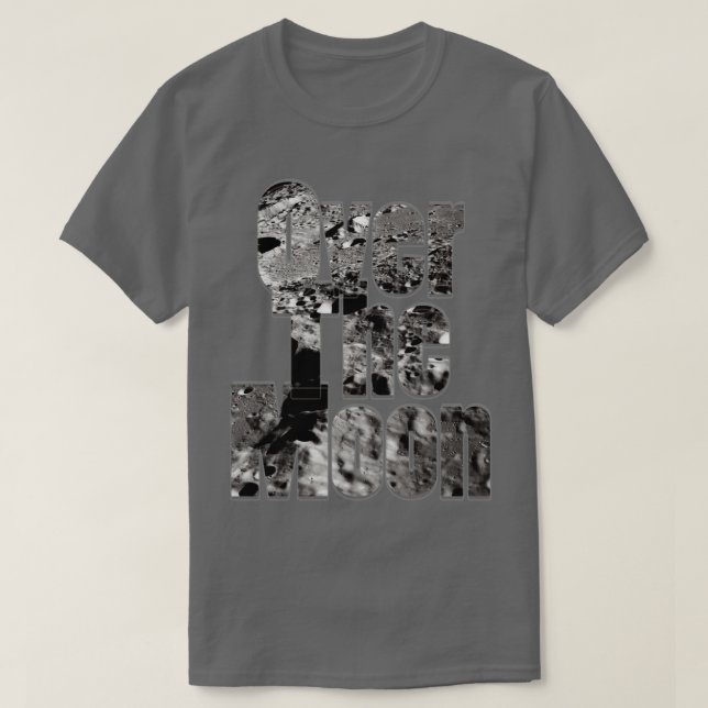 Over The Moon T-Shirt (Design Front)