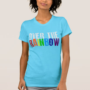 Over the Rainbow T-Shirt