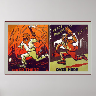 Over There ~ Over Here ~ Vintage World War 1 Poster
