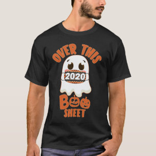 Over This 2020 Boo Sheet Funny Ghost Halloween T-Shirt