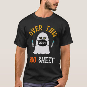 Over This 2021 Boo Sheet Ghost Mask Classic Costum T-Shirt