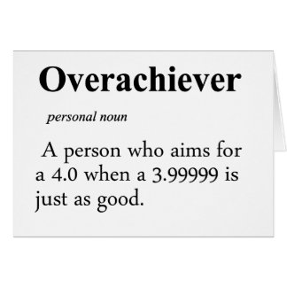 Overachiever Definition