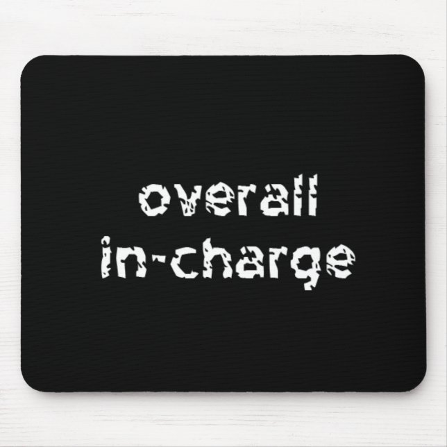 Overall In-Charge Mouse Mat (Front)