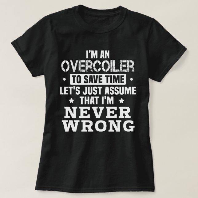 Overcoiler T-Shirt (Design Front)