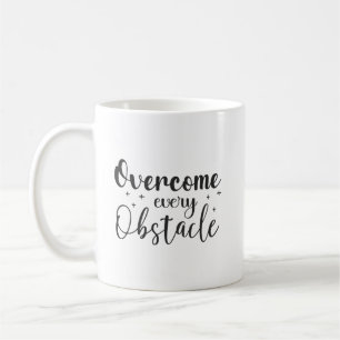 Overcome Every Obstacle - Gym, Hustle, Success Coffee Mug