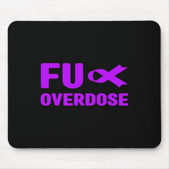 Overdose - Addiction Awareness  Mouse Mat (Front)