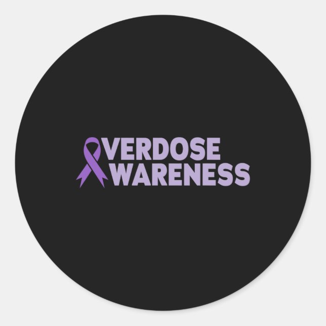 Overdose Awareness Addiction Recovery  Classic Round Sticker (Front)