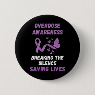 Overdose Awareness Breaking The Silence Purple Rib 6 Cm Round Badge