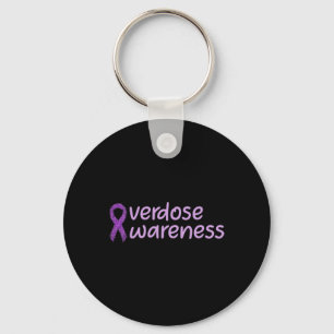 Overdose Awareness Day August In Memory Key Ring