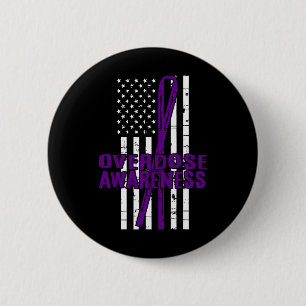 Overdose Awareness Day Family Against Addictions T 6 Cm Round Badge