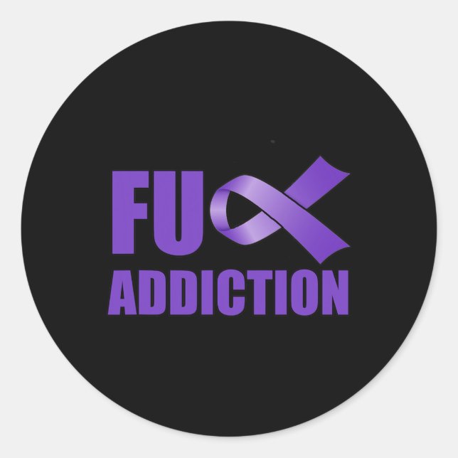 Overdose Awareness Day Purple Ribbon FU Addiction  Classic Round Sticker (Front)