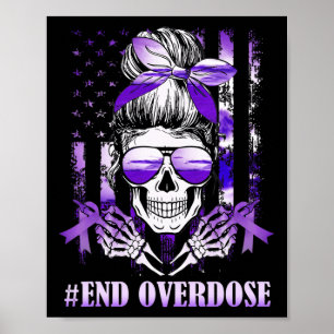Overdose Awareness Day Usa American Flag Skull War Poster