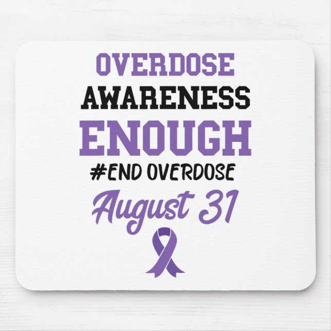 Overdose Awareness End Overdose August 31 Purple R Mouse Mat (Front)