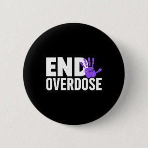Overdose Awareness - End Overdose Awareness 6 Cm Round Badge