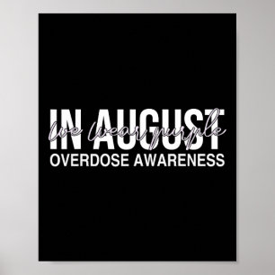Overdose Awareness Enough End Overdose Wear Purple Poster